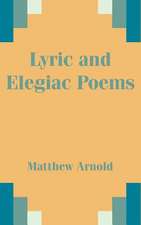 Lyric and Elegiac Poems