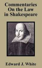 Commentaries on the Law in Shakespeare