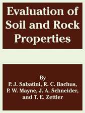 Evaluation of Soil and Rock Properties