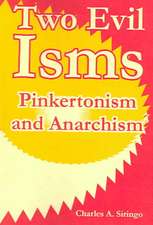 Two Evil Isms: Pinkertonism and Anarchism