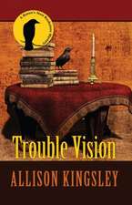 Trouble Vision