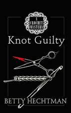 Knot Guilty