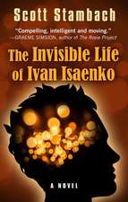 The Invisible Life of Ivan Isaenko