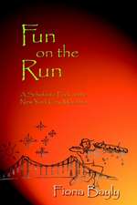 Fun on the Run