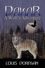 Dakar, A Wolf's Adventure