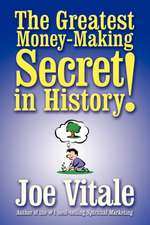 The Greatest Money-Making Secret in History!