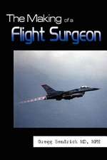 The Making of a Flight Surgeon