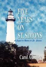 Five Years on St. Simons