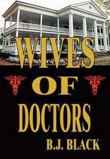 Wives of Doctors