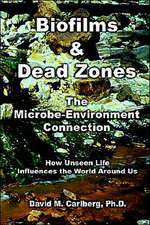 Biofilms & Dead Zones