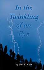 In the Twinkling of an Eye