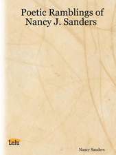 Poetic Ramblings of Nancy J. Sanders