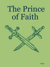 The Prince of Faith