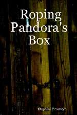 Roping Pandora's Box