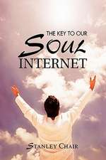 The Key to Our Soul Internet