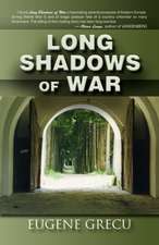 Long Shadows of War