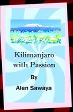 Kilimanjaro with Passion