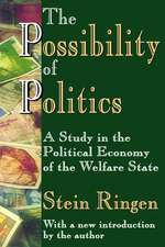 The Possibility of Politics: A Study in the Political Economy of the Welfare State