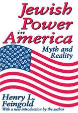 Jewish Power in America: Myth and Reality