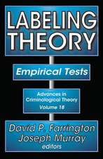 Labeling Theory: Empirical Tests