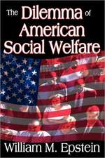 The Dilemma of American Social Welfare