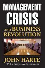 Management Crisis and Business Revolution