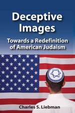 Deceptive Images: Towards a Redefinition of American Judaism