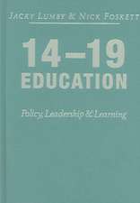14-19 Education: Policy, Leadership and Learning
