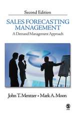 Sales Forecasting Management: A Demand Management Approach 