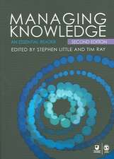 Managing Knowledge: An Essential Reader