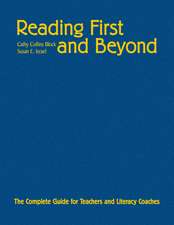 Reading First and Beyond: The Complete Guide for Teachers and Literacy Coaches