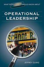 What Every Principal Should Know About Operational Leadership