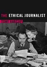 The Ethical Journalist