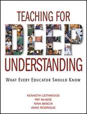 Teaching for Deep Understanding: What Every Educator Should Know