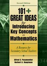 101+ Great Ideas for Introducing Key Concepts in Mathematics: A Resource for Secondary School Teachers