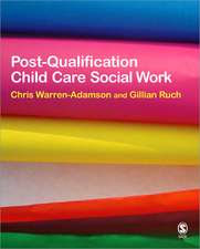 Post-Qualifying Child Care Social Work: Developing Reflective Practice