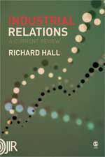 Industrial Relations: A Current Review