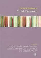 The SAGE Handbook of Child Research