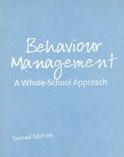 Behaviour Management: A Whole-School Approach