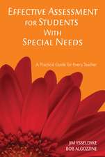 Effective Assessment for Students With Special Needs: A Practical Guide for Every Teacher