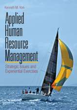 Applied Human Resource Management: Strategic Issues and Experiential Exercises