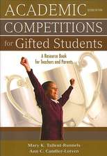 Academic Competitions for Gifted Students: A Resource Book for Teachers and Parents