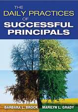 The Daily Practices of Successful Principals