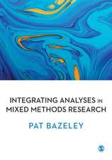 Integrating Analyses in Mixed Methods Research