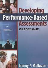 Developing Performance-Based Assessments, Grades 6-12