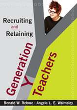 Recruiting and Retaining Generation Y Teachers