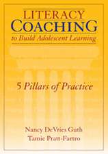 Literacy Coaching to Build Adolescent Learning: 5 Pillars of Practice