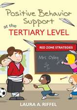 Positive Behavior Support at the Tertiary Level: Red Zone Strategies