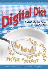 The Digital Diet: Today’s Digital Tools in Small Bytes