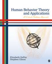 Human Behavior Theory and Applications: A Critical Thinking Approach